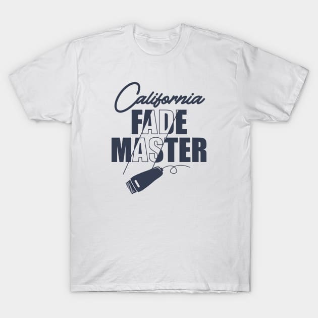 California Fade Master Barber T-Shirt by Toogoo